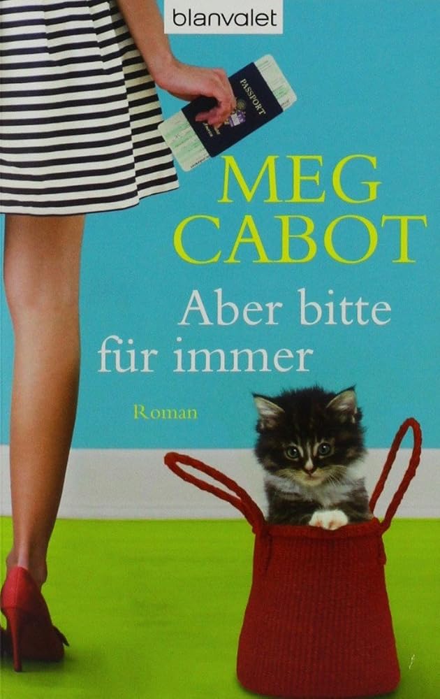 Aber bitte für immer: Roman (Traummänner und andere Katastrophen, Band 3) cover image