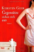 Gegensätze ziehen sich aus Kerstin Gier